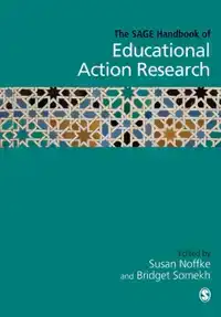 THE SAGE HANDBOOK OF EDUCATIONAL ACTION RESEARCH