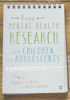 DOING MENTAL HEALTH RESEARCH WITH CHILDREN AND ADOLESCENTS: