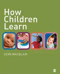 HOW CHILDREN LEARN