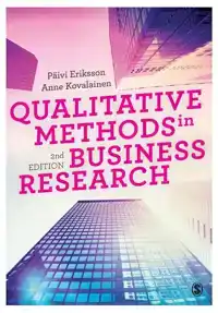 QUALITATIVE METHODS IN BUSINESS RESEARCH