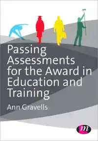 PASSING ASSESSMENTS FOR THE AWARD IN EDUCATION AND TRAINING