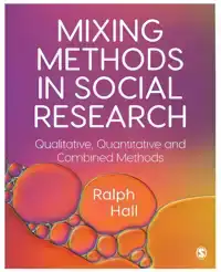 MIXING METHODS IN SOCIAL RESEARCH