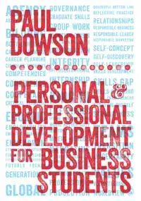 PERSONAL AND PROFESSIONAL DEVELOPMENT FOR BUSINESS STUDENTS