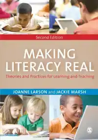 MAKING LITERACY REAL