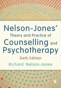 NELSON-JONES' THEORY AND PRACTICE OF COUNSELLING AND PSYCHOT