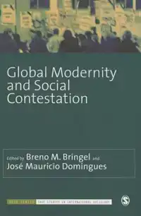 GLOBAL MODERNITY AND SOCIAL CONTESTATION