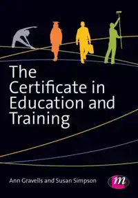 THE CERTIFICATE IN EDUCATION AND TRAINING