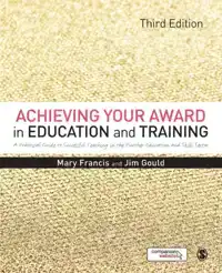 ACHIEVING YOUR AWARD IN EDUCATION AND TRAINING