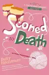 Sconed to Death