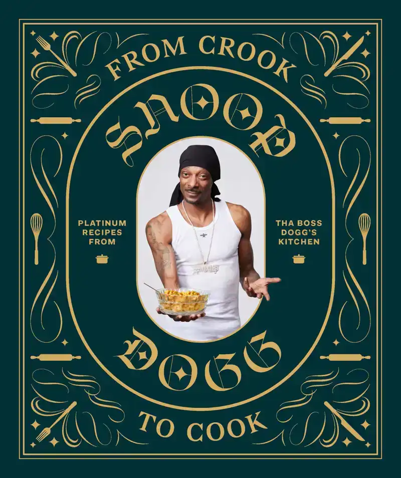 FROM CROOK TO COOK: PLATINUM RECIPES FROM THA BOSS DOGG'S KI
