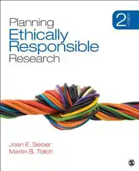 PLANNING ETHICALLY RESPONSIBLE RESEARCH