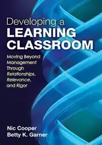 DEVELOPING A LEARNING CLASSROOM