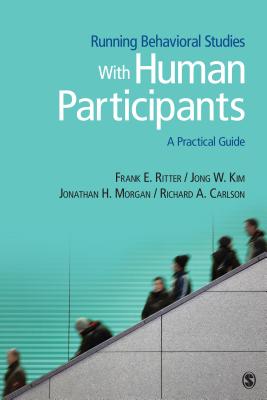 RUNNING BEHAVIORAL STUDIES WITH HUMAN PARTICIPANTS: A PRACTI