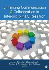 ENHANCING COMMUNICATION & COLLABORATION IN INTERDISCIPLINARY