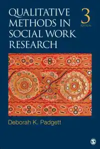 QUALITATIVE METHODS IN SOCIAL WORK RESEARCH