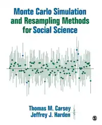 MONTE CARLO SIMULATION AND RESAMPLING METHODS FOR SOCIAL SCI