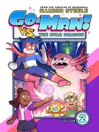 Go-Man vs. the Star Dragon