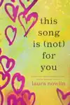 THIS SONG IS (NOT) FOR YOU