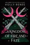 A Kingdom of Fire and Fate
