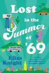 Lost in the Summer of '69