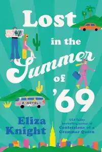 Lost in the Summer of '69