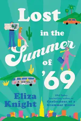 Lost in the Summer of '69