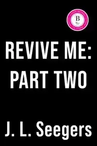 Revive Me: Part Two