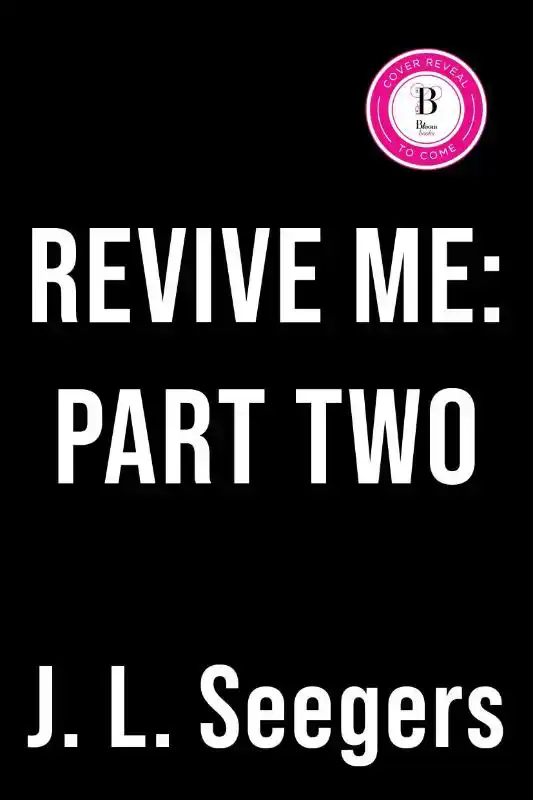 Revive Me: Part Two