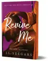 Revive Me: Part Three (Deluxe Edition): The Apology