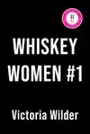 Whiskey Women #1 (Deluxe Edition)