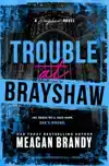 Trouble at Brayshaw (Standard Edition)