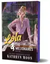 Lola & the Millionaires: Part Two (Deluxe Edition)