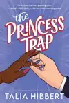 The Princess Trap