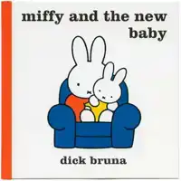 MIFFY AND THE NEW BABY