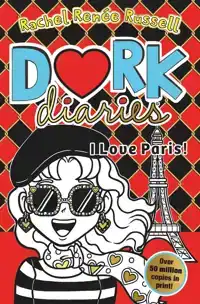 DORK DIARIES: I LOVE PARIS!