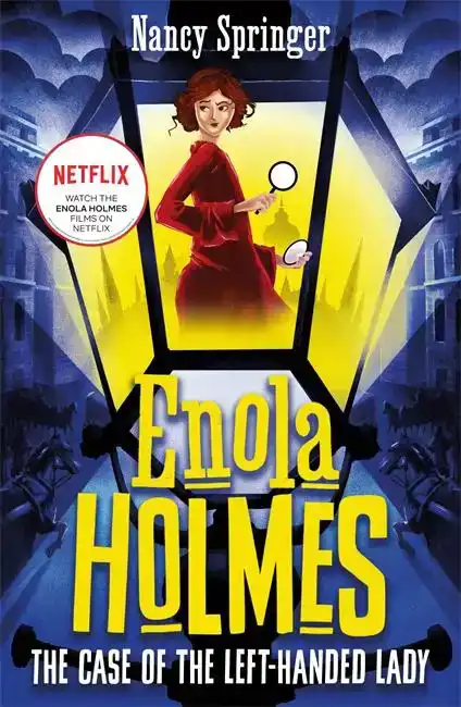 ENOLA HOLMES 2: THE CASE OF THE LEFT-HANDED LADY