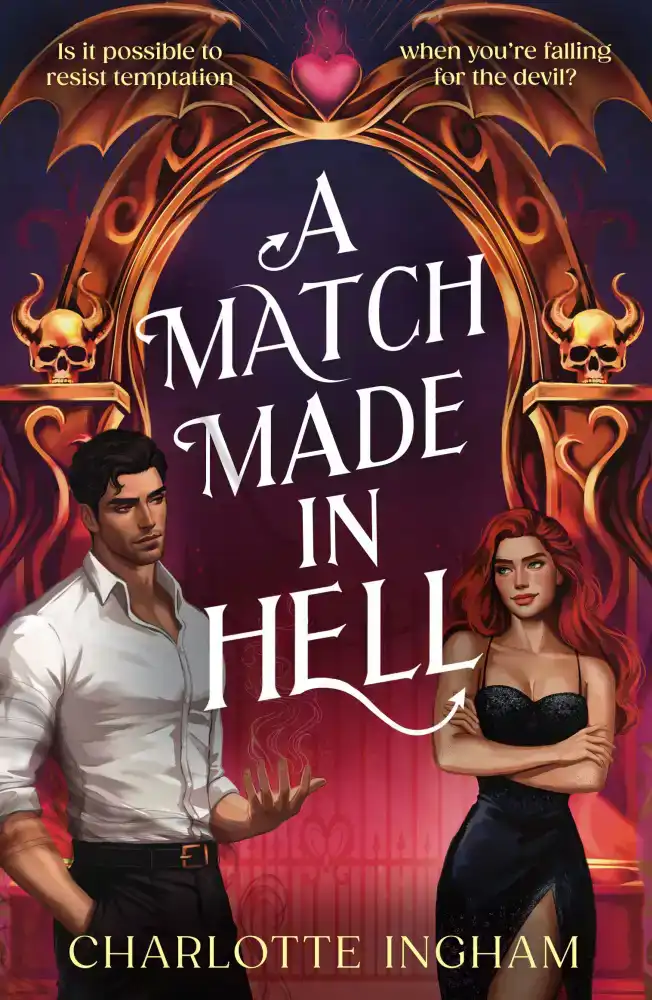 A MATCH MADE IN HELL