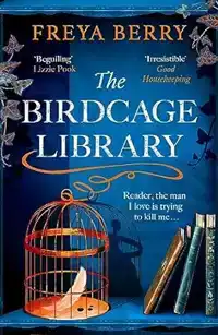 THE BIRDCAGE LIBRARY