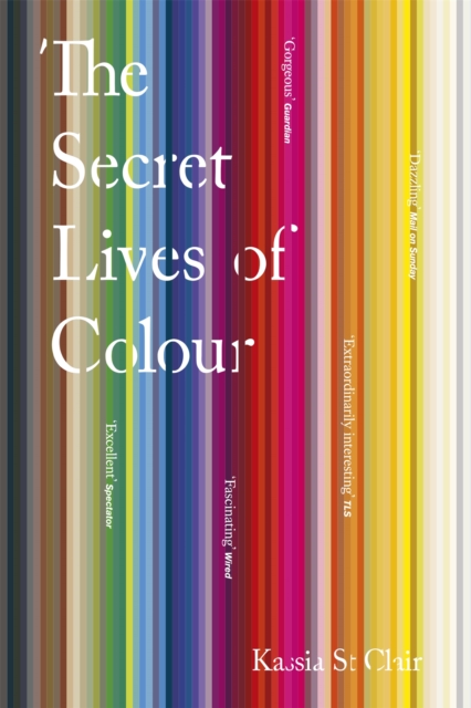 THE SECRET LIVES OF COLOUR