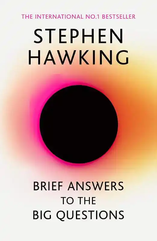 BRIEF ANSWERS TO THE BIG QUESTIONS