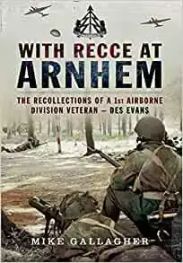 WITH RECCE AT ARNHEM