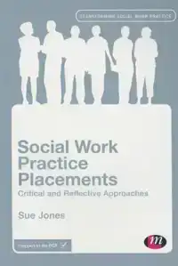 SOCIAL WORK PRACTICE PLACEMENTS