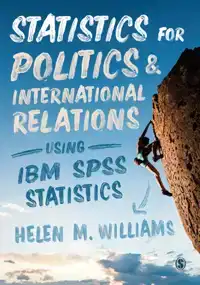 STATISTICS FOR POLITICS AND INTERNATIONAL RELATIONS USING IB