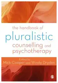 THE HANDBOOK OF PLURALISTIC COUNSELLING AND PSYCHOTHERAPY