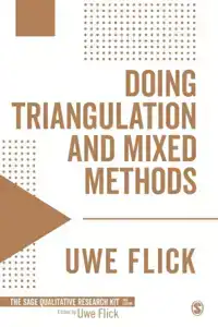 DOING TRIANGULATION AND MIXED METHODS