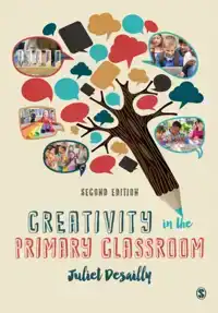 CREATIVITY IN THE PRIMARY CLASSROOM