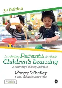 INVOLVING PARENTS IN THEIR CHILDREN'S LEARNING