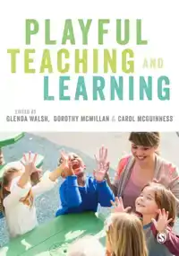 PLAYFUL TEACHING AND LEARNING