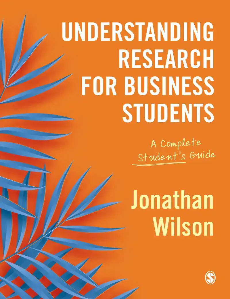 UNDERSTANDING RESEARCH FOR BUSINESS STUDENTS