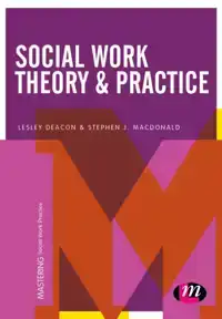 SOCIAL WORK THEORY AND PRACTICE